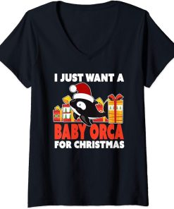 Womens I Just Want a Baby Orca for Christmas - Cute Christmas Orca V-Neck T-Shirt