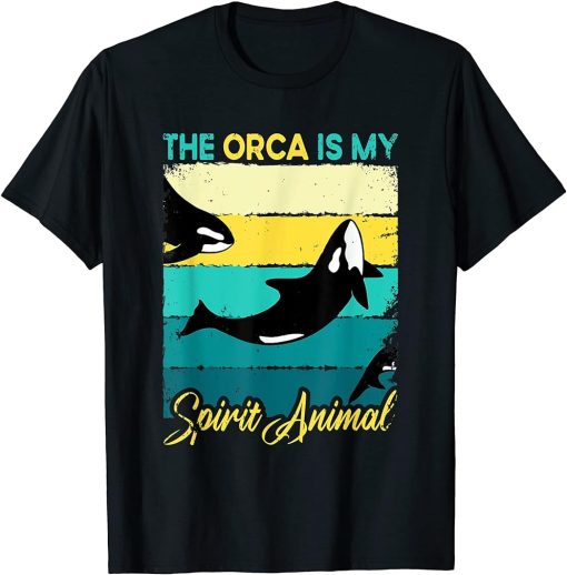 The Orca Is My Spirit Animal Funny Orca T-Shirt