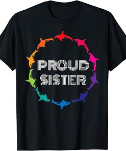 Proud Sister LGBTQ Gay Pride Awareness - White / Black T-Shirt