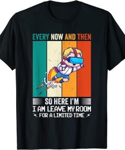 Funny Gamer Every Now And Then I Leave My Room Gaming Retro T-Shirt